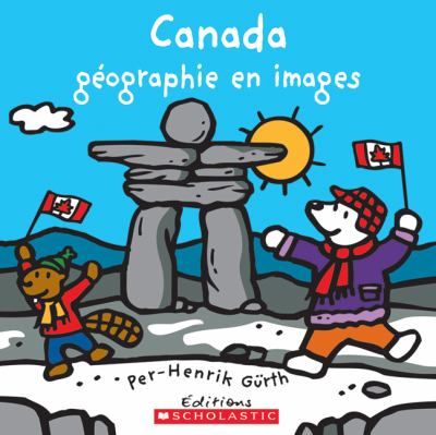 Canada : géographie en images