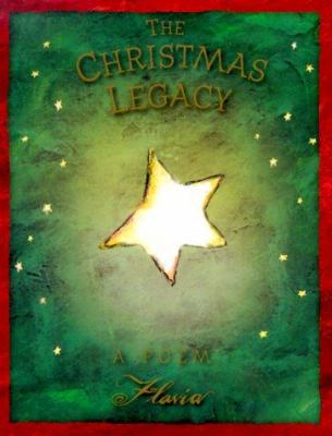 The Christmas legacy : a poem