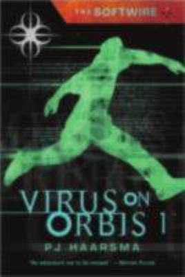 The softwire : virus on Orbis 1