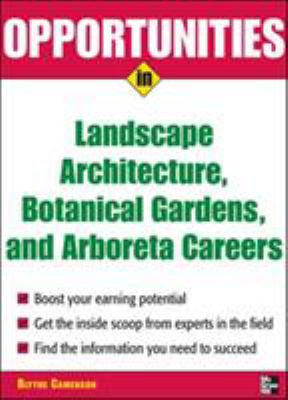 Opportunities in landscape architecture, botanical gardens, and arboreta careers