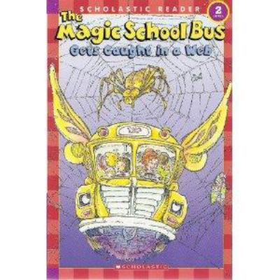 The Magic School Bus gets caught in a web