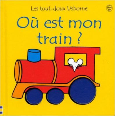 Où est mon train?