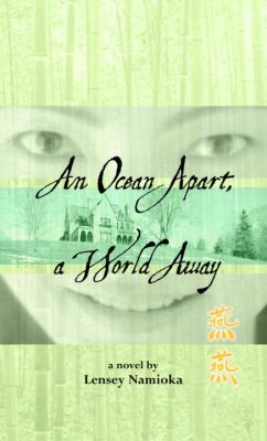 An ocean apart, a world away : a novel
