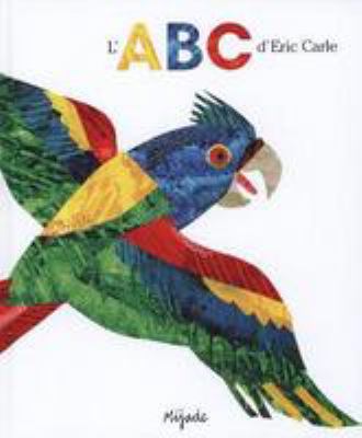 L'ABC d'Eric Carle.