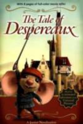 The tale of Despereaux : a junior novelization