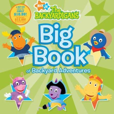 Big book of backyard adventures.