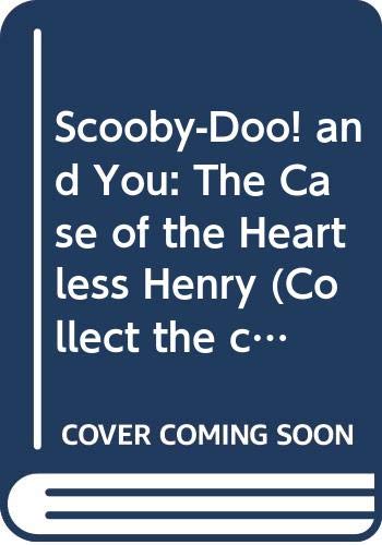 Scooby-Doo! and you : the case of the headless Henry