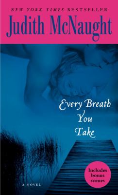 Every breath you take : a novel