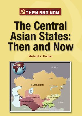 The Central Asian states : then and now