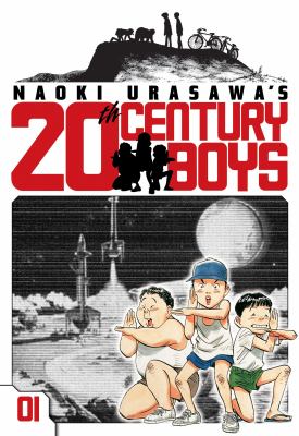 Naoki Urasawa's 20th century boys. Vol. 1, Friends /