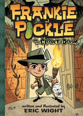 Frankie Pickle and the closet of doom