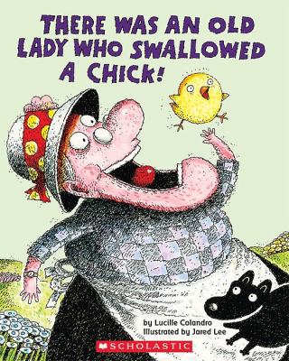 There was an old lady who swallowed a chick!