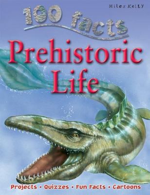 100 facts on prehistoric life