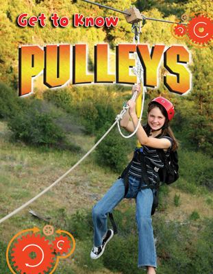 Get to know pulleys
