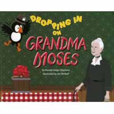 Dropping in on Grandma Moses