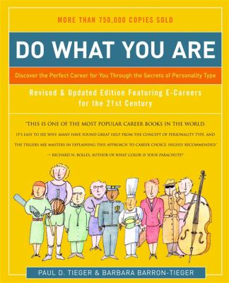 Do what you are : discover the perfect career for you through the secrets of personality type