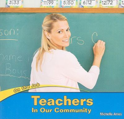 Teachers in our community