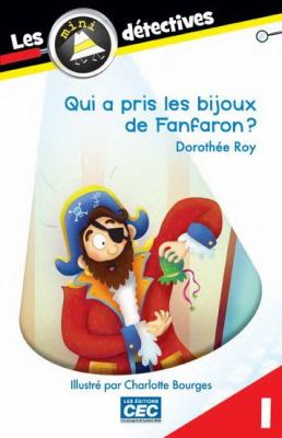 Qui a pris les bijoux de Fanfaron?