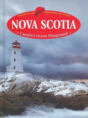 Nova Scotia : Canada's ocean playground
