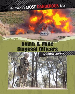 Bomb and mine disposal officers