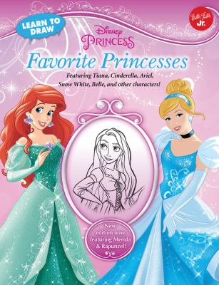 Favorite princesses : featuring Tiana, Cinderella, Ariel, Snow White, Belle and other characters!