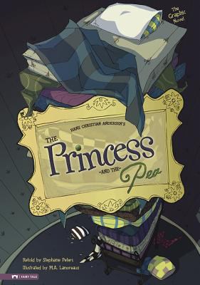 The princess and the pea : the graphic novel