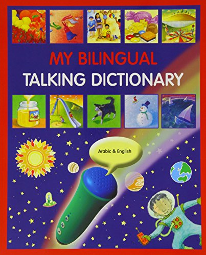 My bilingual talking dictionary : Arabic & English.