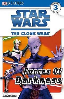 Star wars, the clone wars. Forces of darkness /