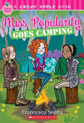 Miss Popularity goes camping