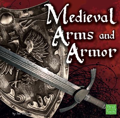 Medieval arms and armor