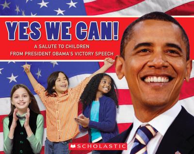 Yes we can : a salute to children from President Obama's victory speech