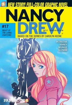 Nancy Drew, girl detective. Volume 17, Night of the living chatchke /