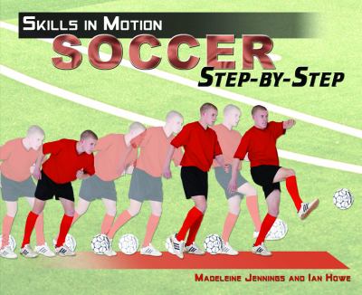 Soccer step-by-step