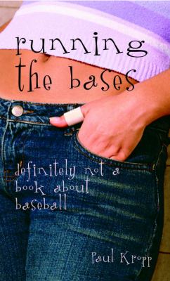 Running the bases : definitely not a book about baseball