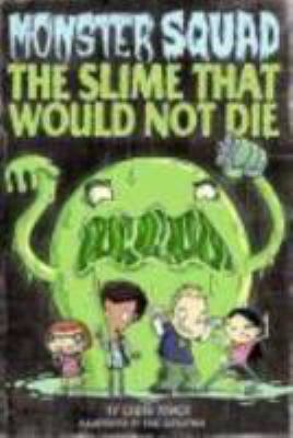 The slime that would not die