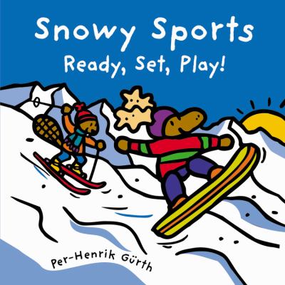 Snowy sports : ready, set, play!