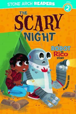 The scary night : a Robot and Rico story