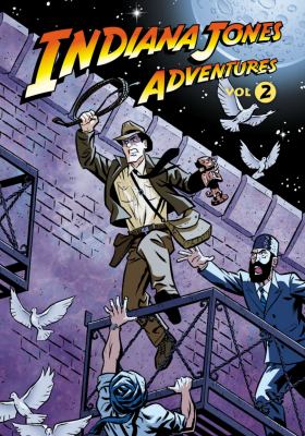 Indiana Jones adventures. Vol. 2, Curse of the invincible ruby / script, Mark Evanier ; art, Ethen Beavers ; colors, Ronda Pattison ; letters, Michael Heisler ; [editor, Dave Land].