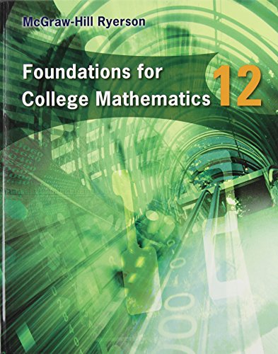 McGraw-Hill Ryerson foundations for college mathematics 12
