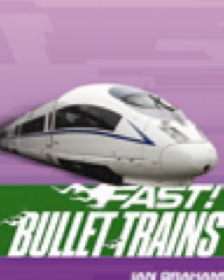 Bullet trains