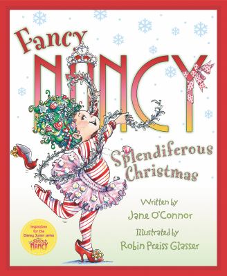 Fancy Nancy : splendiferous Christmas