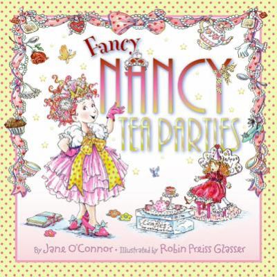 Fancy Nancy tea parties