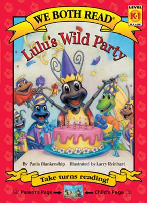 Lulu's wild party