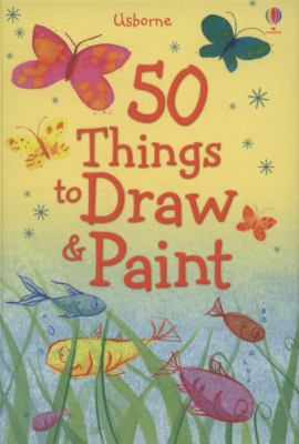50 things to draw & paint