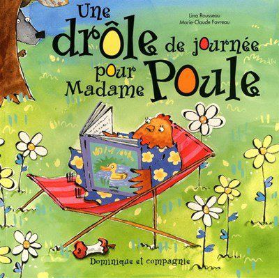 Une drôle de journée pour Madame Poule