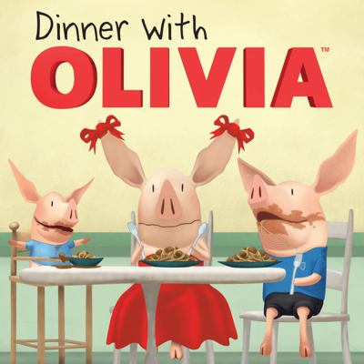 Dinner with Olivia