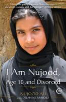 I am Nujood, age 10 and divorced