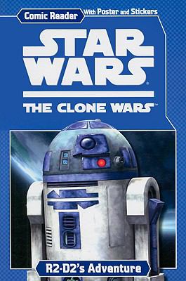 Star Wars, the clone wars. R2-D2's adventure /