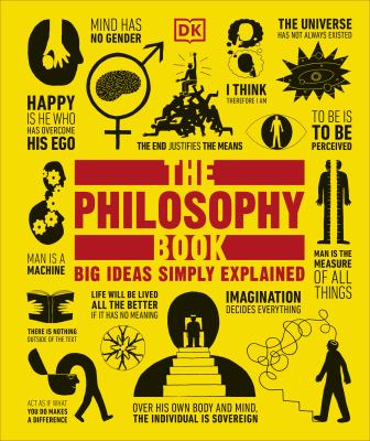 The philosophy book : [big ideas simply explained]