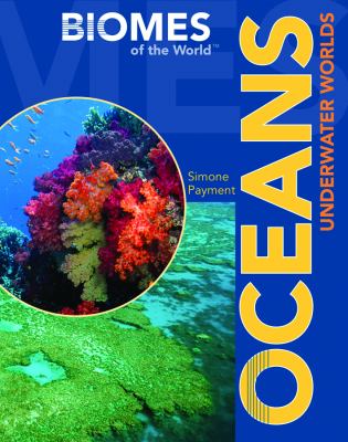 Oceans : underwater worlds